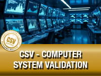 Computer System Validation (CSV)
